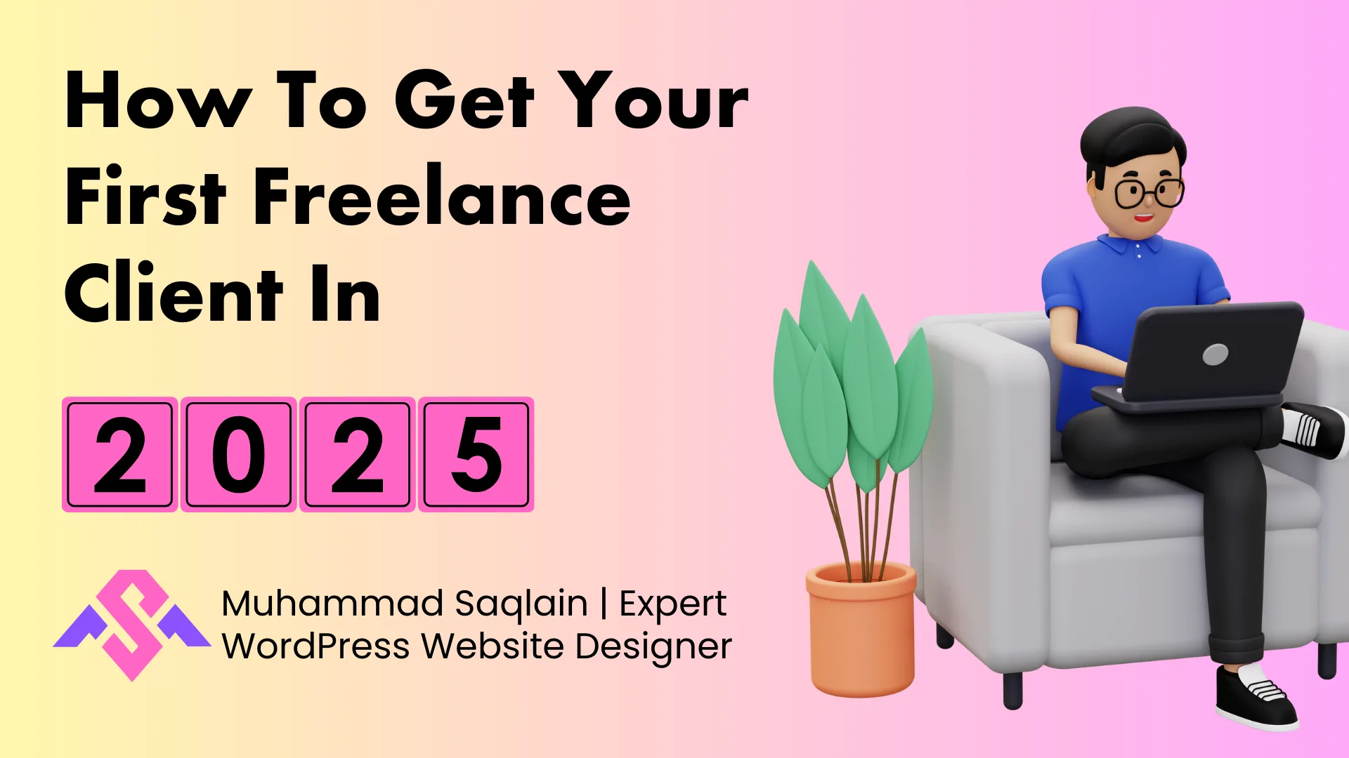 6 Proven Ways to Get Your First Freelance Client in 2025 (Fast & Easy)