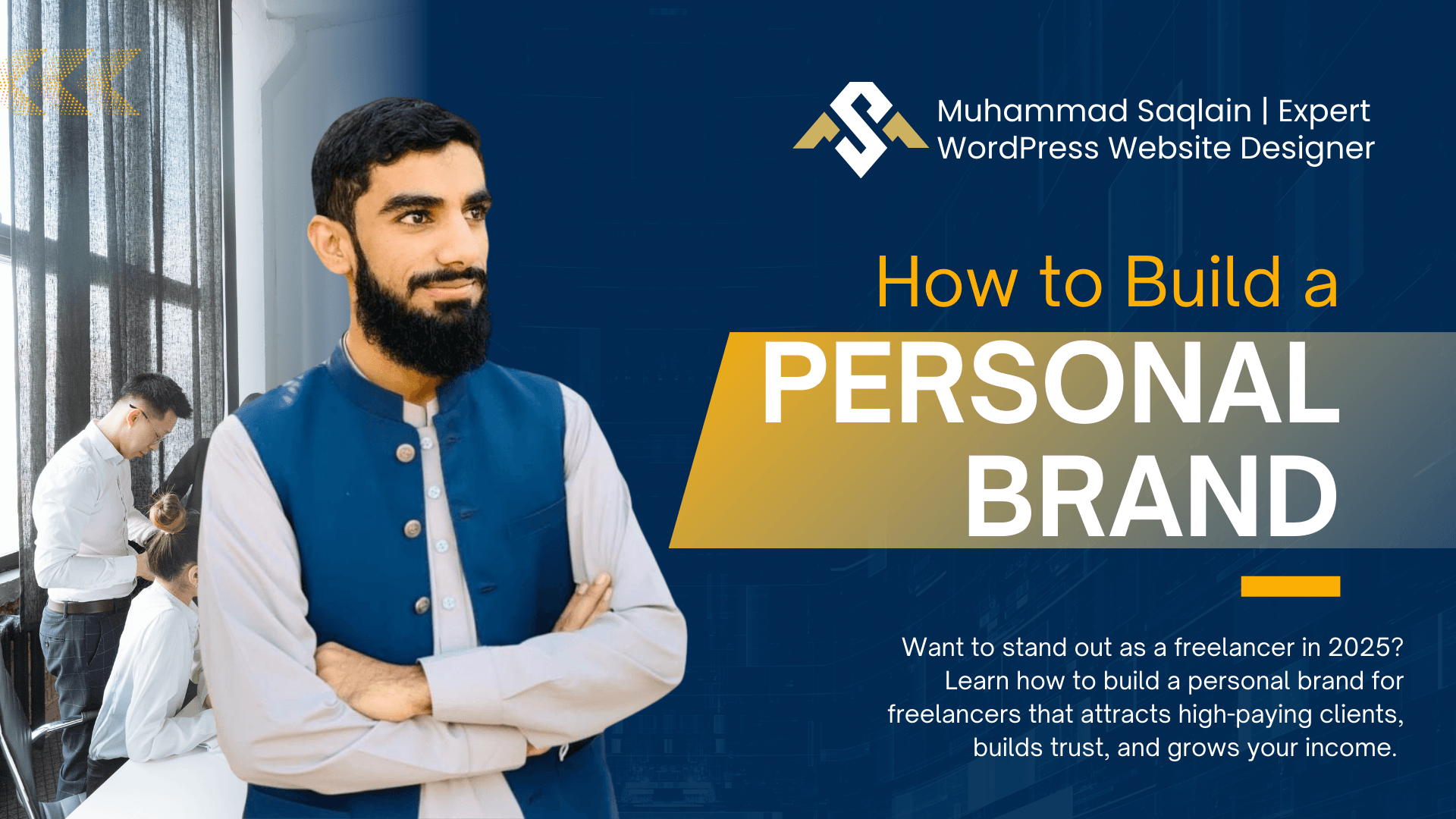 How to Build a Powerful Personal Brand For Freelancer in 2025 (Step-by-Step Guide)